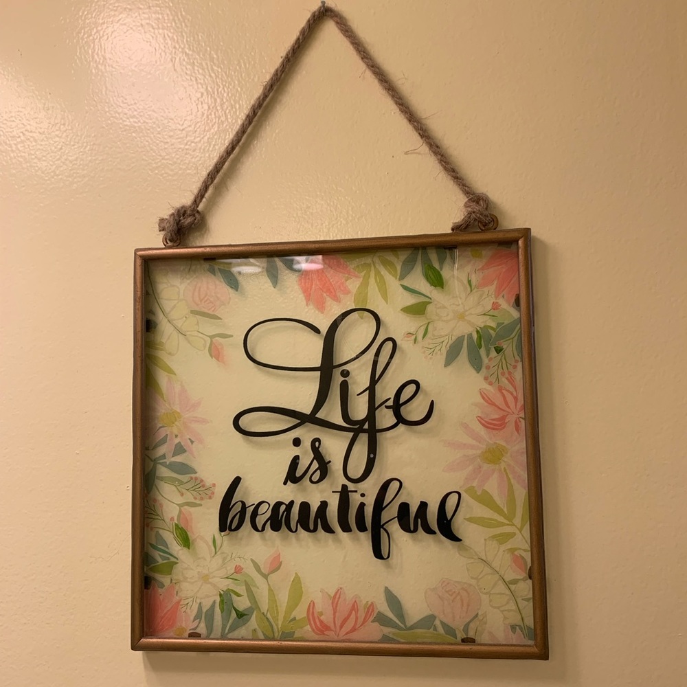 Life is beautiful sign